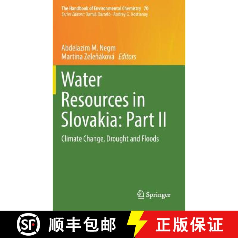 【3-4周达】Water Resources in Slovakia: Part II : Climate Change, Drought and Floods [9783319928647]