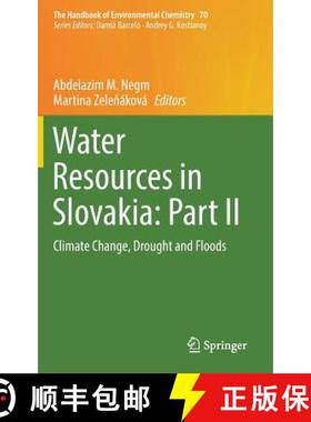【3-4周达】Water Resources in Slovakia: Part II : Climate Change, Drought and Floods [9783319928647]