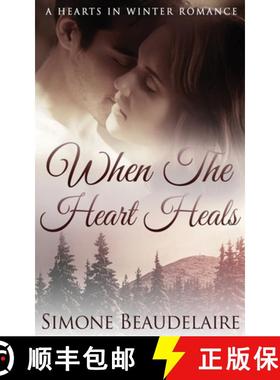 【3-4周达】When The Heart Heals [9784867456750]