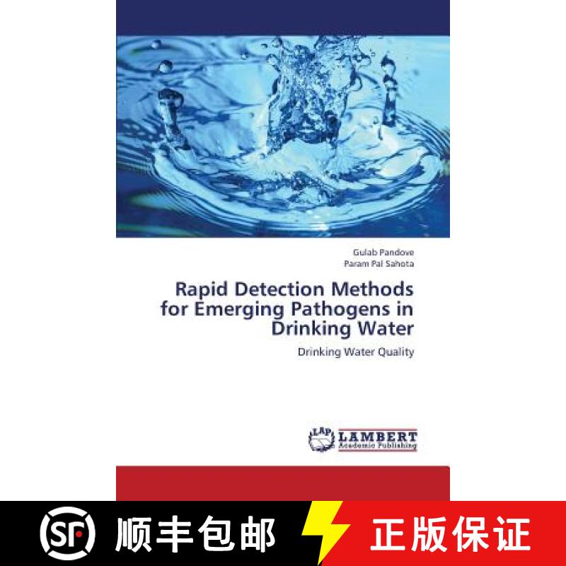 预订 Rapid  Detection Methods for Emerging Pathogens in Drinking Water [9783659345463]