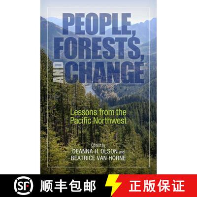 【3-4周达】People, Forests, and Change – Lessons from the Pacific Northwest [9781610917674]