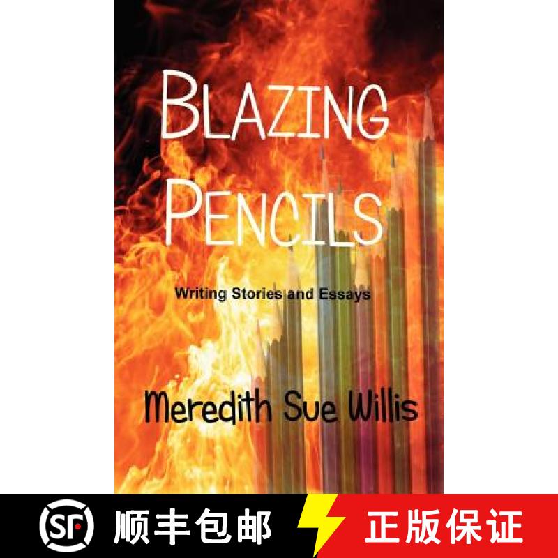 预订 Blazing Pencils: Writing Stories and Essays [9781932727142]