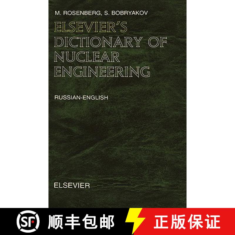 【3-4周达】Elsevier's Dictionary of Nuclear Engineering [9780444513922]