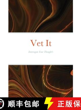 预订 Vet It: Interrogate Your Thought Life [9781716241499]