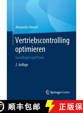 【3-4周达】Vertriebscontrolling optimieren : Grundlagen und Praxis [9783658281304]