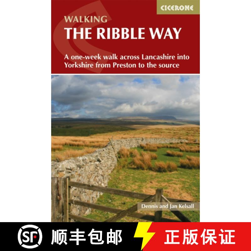 【2-3周达】Walking the Ribble Way: A one-week walk across Lancashire into Yorkshire from Preston to t... [9781786310910]