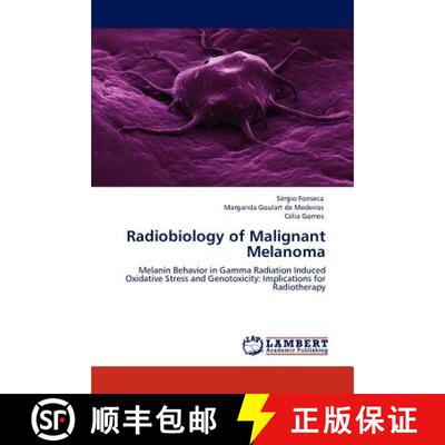 预订 Radiobiology of Malignant Melanoma [9783847316633]