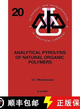 【3-4周达】Analytical Pyrolysis of Natural Organic Polymers: Volume 20 [9780444822031]