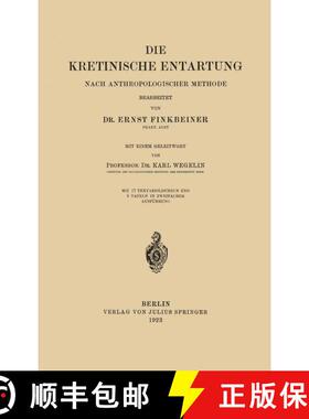 【3-4周达】Die Kretinische Entartung: Nach Anthropologischer Methode [9783642896736]