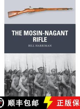 【3-4周达】The Mosin-Nagant Rifle [9781472814159]