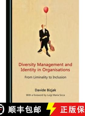 预订 Diversity Management and Identity in Organisations : From Liminality to Inclusion [9781527506534]