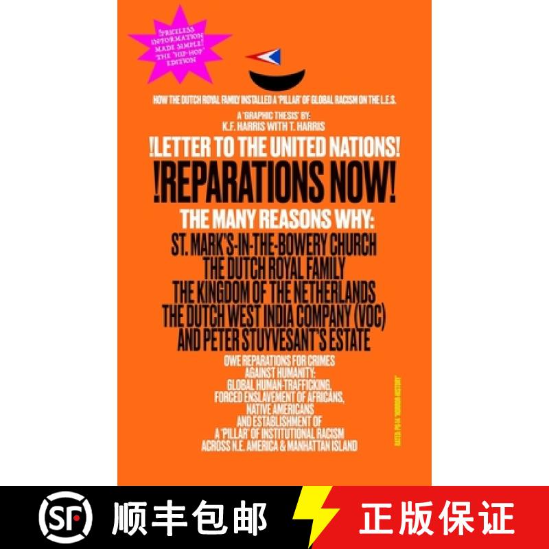 预订 !LETTER TO THE UNITED NATIONS! !REPARATIONS NOW! The Many Reasons Why: St. Mark's-in-the-Bowery ... [9781716024832]