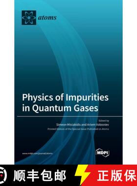 【3-4周达】Physics of Impurities in Quantum Gases [9783036548739]