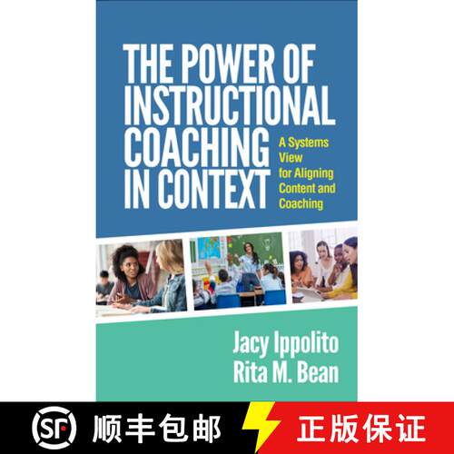 【3-4周达】精装 The Power of Instructional Coaching in Context: A Systems View for Aligning Content a... [9781462554027]