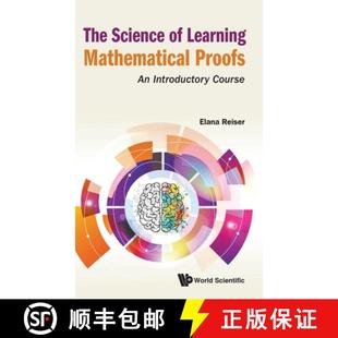 Science Of Learning Mathematical Proofs, The: An Introductory Course [9789811227677]