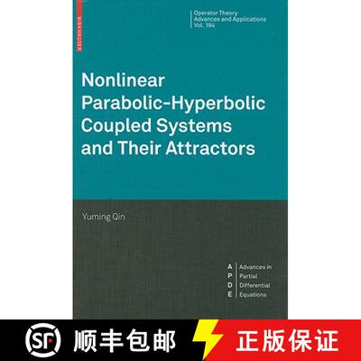 【3-4周达】Nonlinear Parabolic-hyperbolic Coupled Systems and Their Attractors [9783764388133]