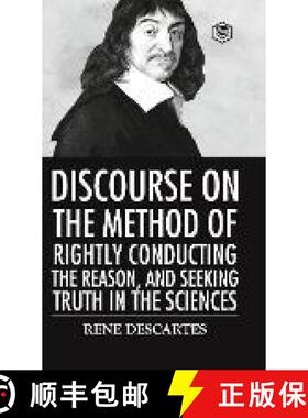 【3-4周达】Discourse on the Method of Rightly Conducting the Reason And Seeking Truth in the Sciences [9789395741330]