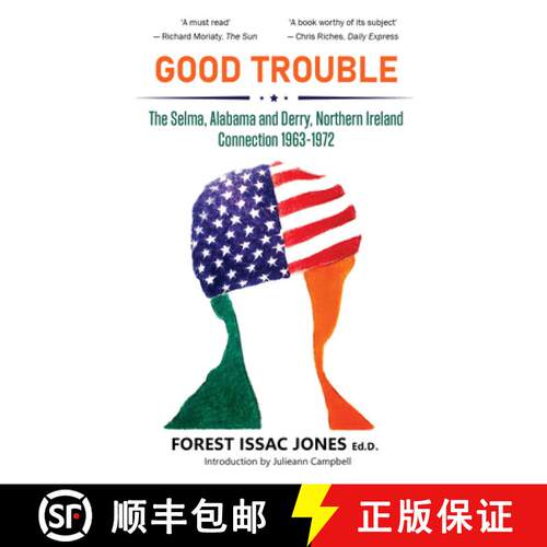 【3-4周达】Good Trouble : The Selma, Alabama and Derry, Northern Ireland Connection 1963-1972 [9781839994623]
