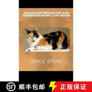 【3-4周达】Calico Cat Behavior and Understanding Tips Book [9781329189645]