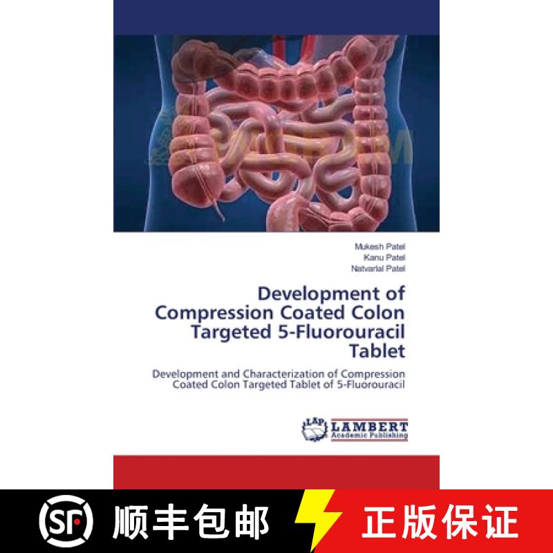 预订 Development of Compression Coated Colon Targeted 5-Fluorouracil Tablet [9783659221941]