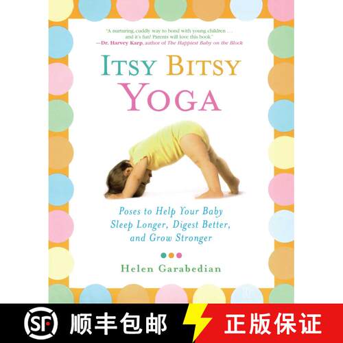 【3-4周达】Itsy Bitsy Yoga: Poses to Help Your Baby Sleep Longer, Digest Better, and Grow Stronger [9780743243551]