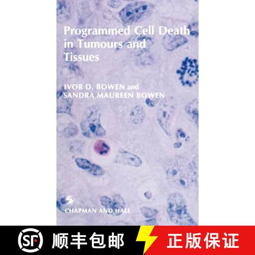 【3-4周达】精装 Programmed Cell Death in Tumours and Tissues [9780412279706]