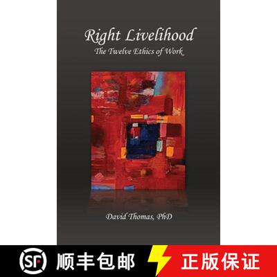 【3-4周达】Right Livelihood: The Twelve Ethics of Work [9780578710822]
