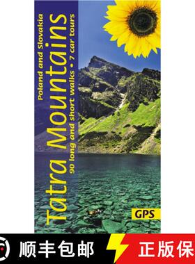 【3-4周达】Tatra Mountains of Poland and Slovakia Sunflower Walking Guide: 90 long and short walks wi... [9781856915458]
