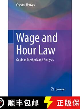 【3-4周达】Wage and Hour Law : Guide to Methods and Analysis [9783319746111]