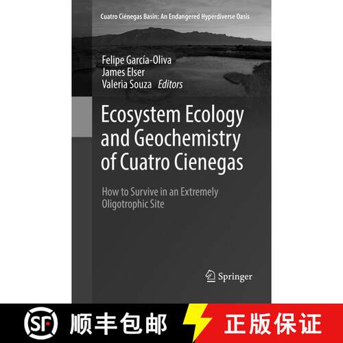 【3-4周达】Ecosystem Ecology and Geochemistry of Cuatro Cienegas : How to Survive in an Extremely Oli... [9783030071066]