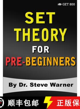 【3-4周达】Set Theory for Pre-Beginners: An Elementary Introduction to Sets, Relations, Partitions, F... [9781951619046]