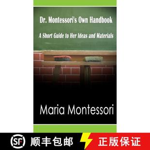 【3-4周达】Dr. Montessori's Own Handbook: A Short Guide to Her Ideas and Materials [9781638233008]