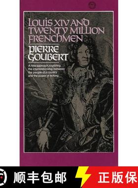 【3-4周达】Louis XIV and Twenty Million Frenchmen: A New Approach, Exploring the Interrelationship Be... [9780394717517]