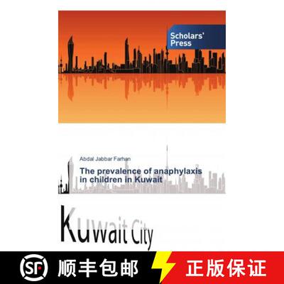 预订 The prevalence of anaphylaxis in children in Kuwait [9786202306423]