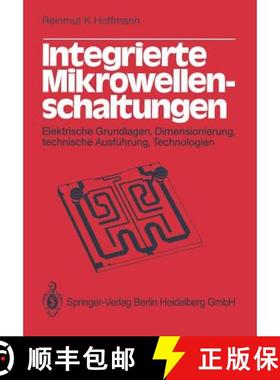 【3-4周达】Integrierte Mikrowellenschaltungen : Elektrische Grundlagen, Dimensionierung, technische A... [9783662120989]
