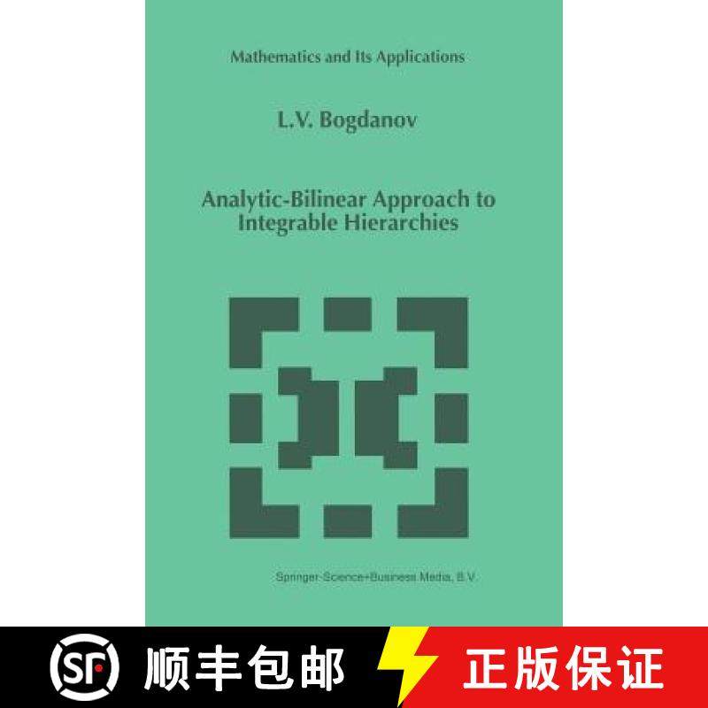 【3-4周达】Analytic-Bilinear Approach to Integrable Hierarchies [9789401059220]