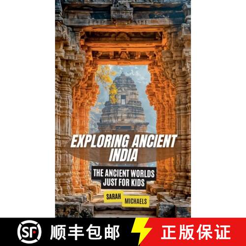 【3-4周达】Exploring Ancient India: The Ancient Worlds Just For Kids [9798227626066]