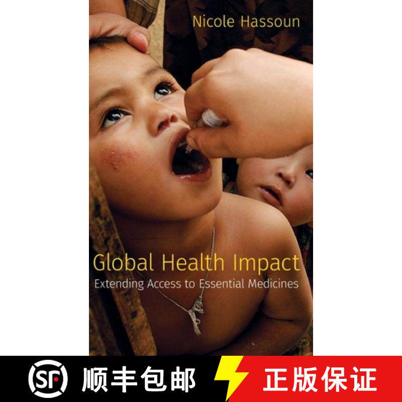 【3-4周达】Global Health Impact: Extending Access to Essential Medicines [9780197514993]