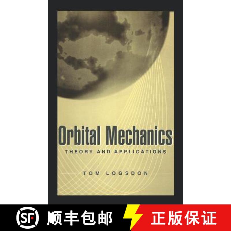 【3-4周达】Orbital Mechanics: Theory And Applications [Wiley机械工程] [9780471146360]