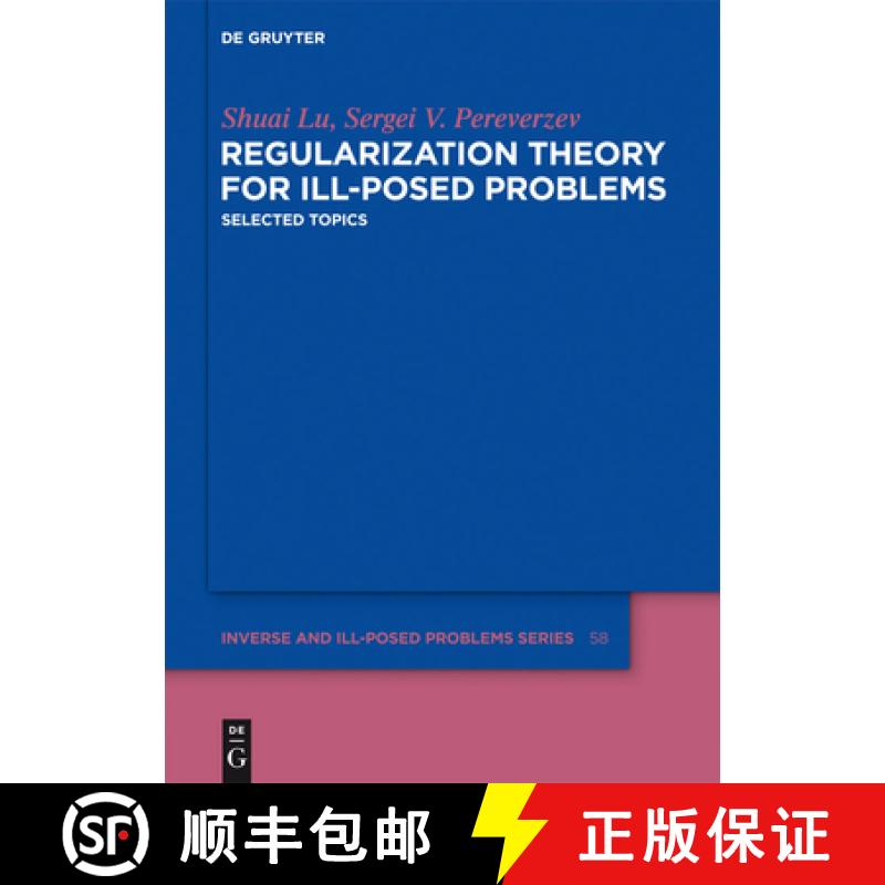 【3-4周达】Regularization Theory for Ill-Posed Problems: Selected Topics [9783110286465]