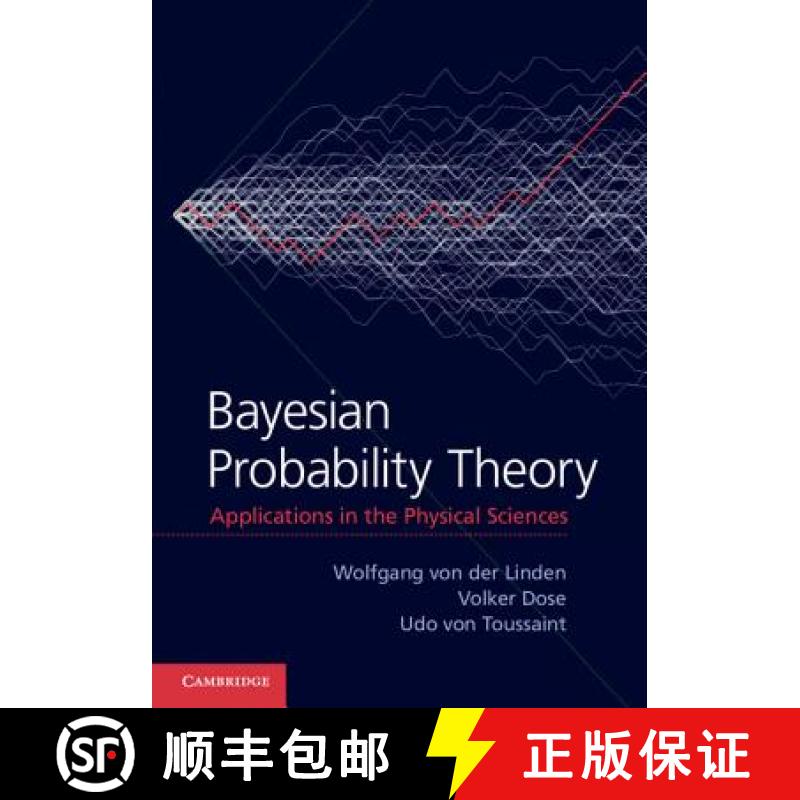 【3-4周达】Bayesian Probability Theory: Applications in the Physical Sciences [9781107035904]
