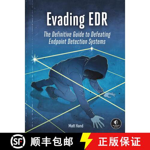 【3-4周达】Evading EDR: The Definitive Guide to Defeating Endpoint Detection Systems. [9781718503342]