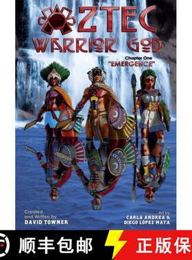 【3-4周达】Aztec Warrior God: Chapter One, Emergence [9781737165200]
