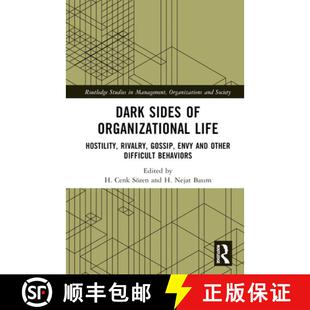 【3-4周达】Dark Sides of Organizational Life: Hostility, Rivalry, Gossip, Envy and other Difficult Be... [9781032454290]