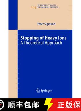 【3-4周达】Stopping of Heavy Ions : A Theoretical Approach [9783540222736]