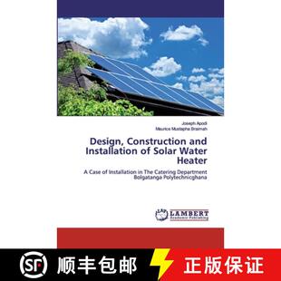 预订 Design, Construction and Installation of Solar Water Heater [9786139454860]
