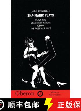 预订 Sha-Manic Plays: Black Mas; Iceman; False Hairpiece; Dead Man's Handle [9781870259903]