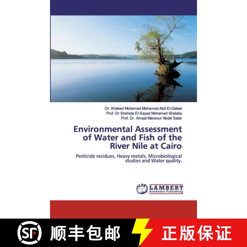 预订 Environmental Assessment of Water and Fish of the River Nile at Cairo [9783330031036]