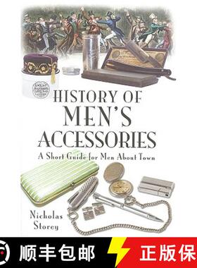 【3-4周达】History of Men's Accessories: A Short Guide for Men about Town [9781844681150]