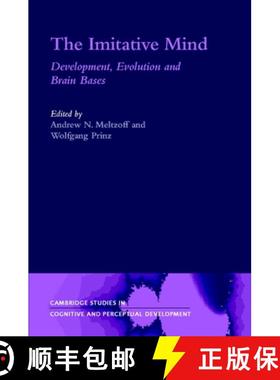 【3-4周达】Imitative Mind: Development, Evolution and Brain Bases - The Imitative Mind: Development, ... [9780521806855]